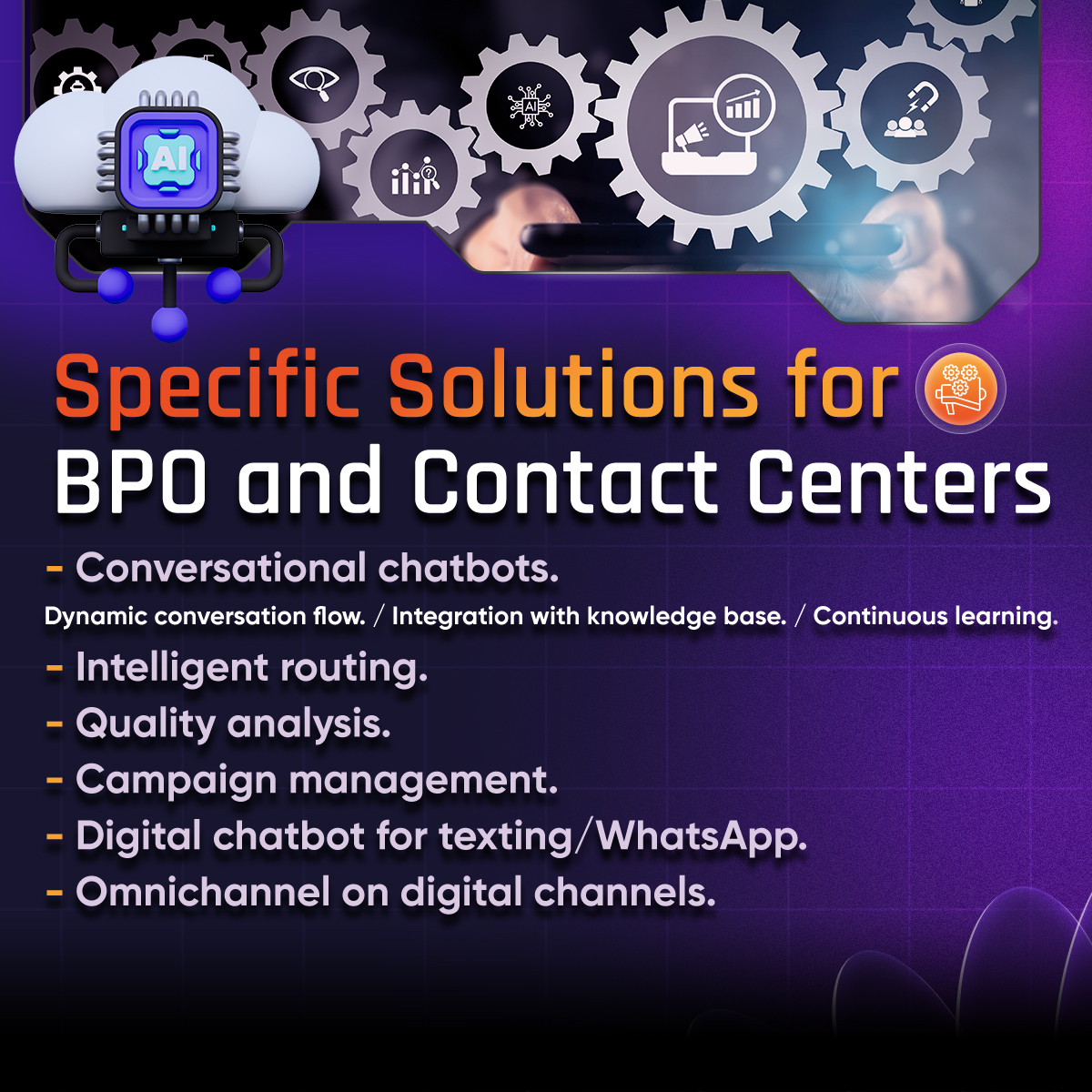 Specific Solutions forBPO and Contact Centers